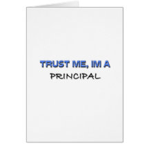 Trust Me I'm a Principal Cards