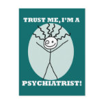 Trust Me I'm A Psychiatrist Post Cards