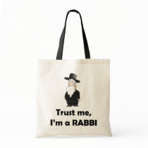 Trust me I'm a rabbi - Funny jewish humor Bags