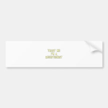 Trust Me I'm a Receptionist Bumper Sticker