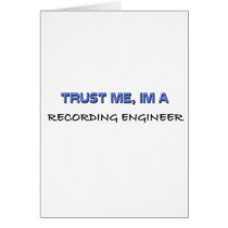 Trust Me I'm a Recording Engineer cards by professions Trust Me I'm a Recording Engineer cards