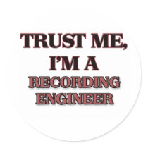 Trust Me I'm A RECORDING ENGINEER Sticker
