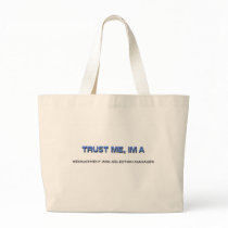 Trust Me I'm a Recruitment And Selection Manager bags by professions Trust Me I'm a Recruitment And Selection Manager bags