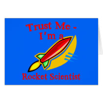Trust Me I'm a Rocket Scientist Products Cards