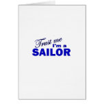 Trust Me I'm a Sailor Greeting Cards