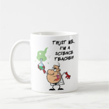 Trust Me... I'm a Science Teacher Mugs