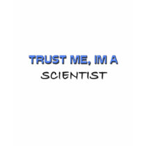 Trust Me I'm a Scientist t-shirts