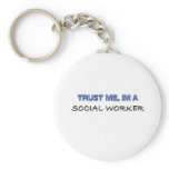 Trust Me I'm a Social Worker Keychain