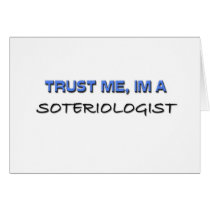 Trust Me I'm a Soteriologist cards by professions Trust Me I'm a Soteriologist cards