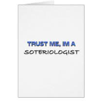 Trust Me I'm a Soteriologist cards by professions Trust Me I'm a Soteriologist cards