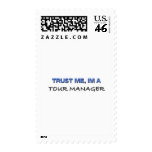 Trust Me I'm a Tour Manager postage