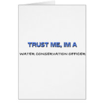 Trust Me I'm a Water Conservation Officer cards by professions Trust Me I'm a Water Conservation Officer cards