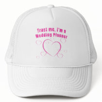 Trust Me I'm a Wedding Planner Products hats by TrustMeFun Trust Me I'm a Wedding Planner Products hats