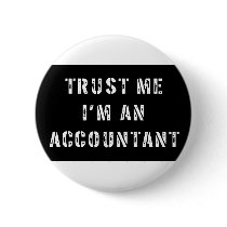 Trust Me I'm An Accountant Pin