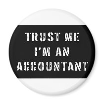 Trust Me I'm An Accountant Refrigerator Magnets