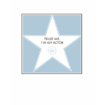 Trust me, I'm an actor t-shirts by lucky5drama Trust me, I'm an actor t-shirts