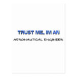 Trust Me I'm an Aeronautical Engineer Post Cards