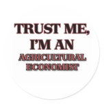 Trust Me I'm an Agricultural Economist Sticker