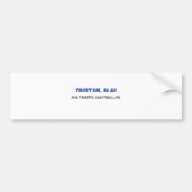 Trust Me I'm an Air Traffic Controller Bumper Stickers