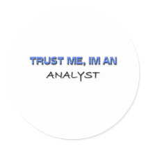 Trust Me I'm an Analyst Stickers