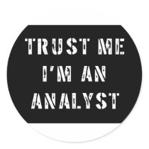 Trust Me I'm An Analyst Stickers