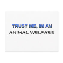 Trust Me I'm an Animal Welfare postcards by professions Trust Me I'm an Animal Welfare postcards