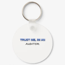 Trust Me I'm an Auditor keychains