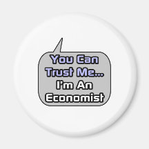 Trust Me .. I'm an Economist Magnet