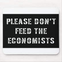 Trust Me I'm an Economist Mouse Pads