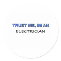 Trust Me I'm an Electrician stickers