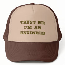 Trust Me I'm an Engineer (brown) Trucker Hats