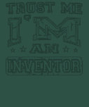 Trust Me I'M An Inventor t-shirts