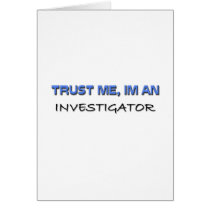 Trust Me I'm an Investigator cards