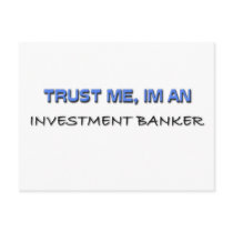 Trust Me I'm an Investment Banker Post Cards