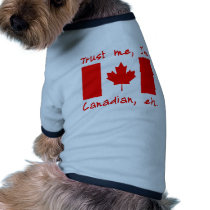 Trust Me I'm Canadian Products pet clothing by TrustMeFun Trust Me I'm Canadian Products pet clothing