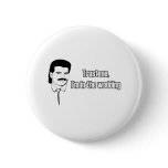 Trust Me Im In The Wedding Pin