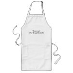 Trust me! I'm the Grill Cheff Apron