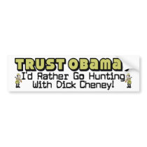 Trust Obama? bumper stickers