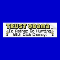 Trust Obama? bumper stickers