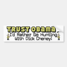 Trust Obama? Bumper Stickers