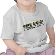 Trust Obama? Tee Shirts