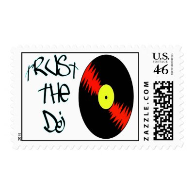 Trust the DJ Postage Stamps by totallygraffiti