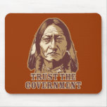 Trust The Government Mouse Mats