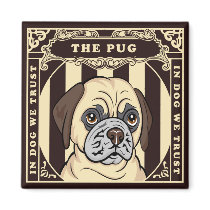 Trust The PUG magnets