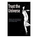 Trust the Universe Poster posters
