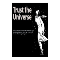 Trust the Universe Poster posters
