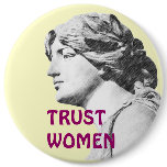 TRUST WOMEN button