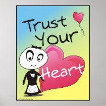 Trust Your Heart! Poster