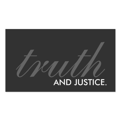 truth and justice. (color customizable) business card