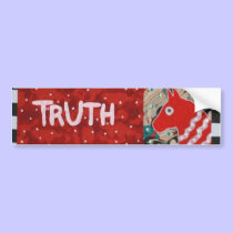 Truth bumper stickers by theresemay Truth bumper stickers